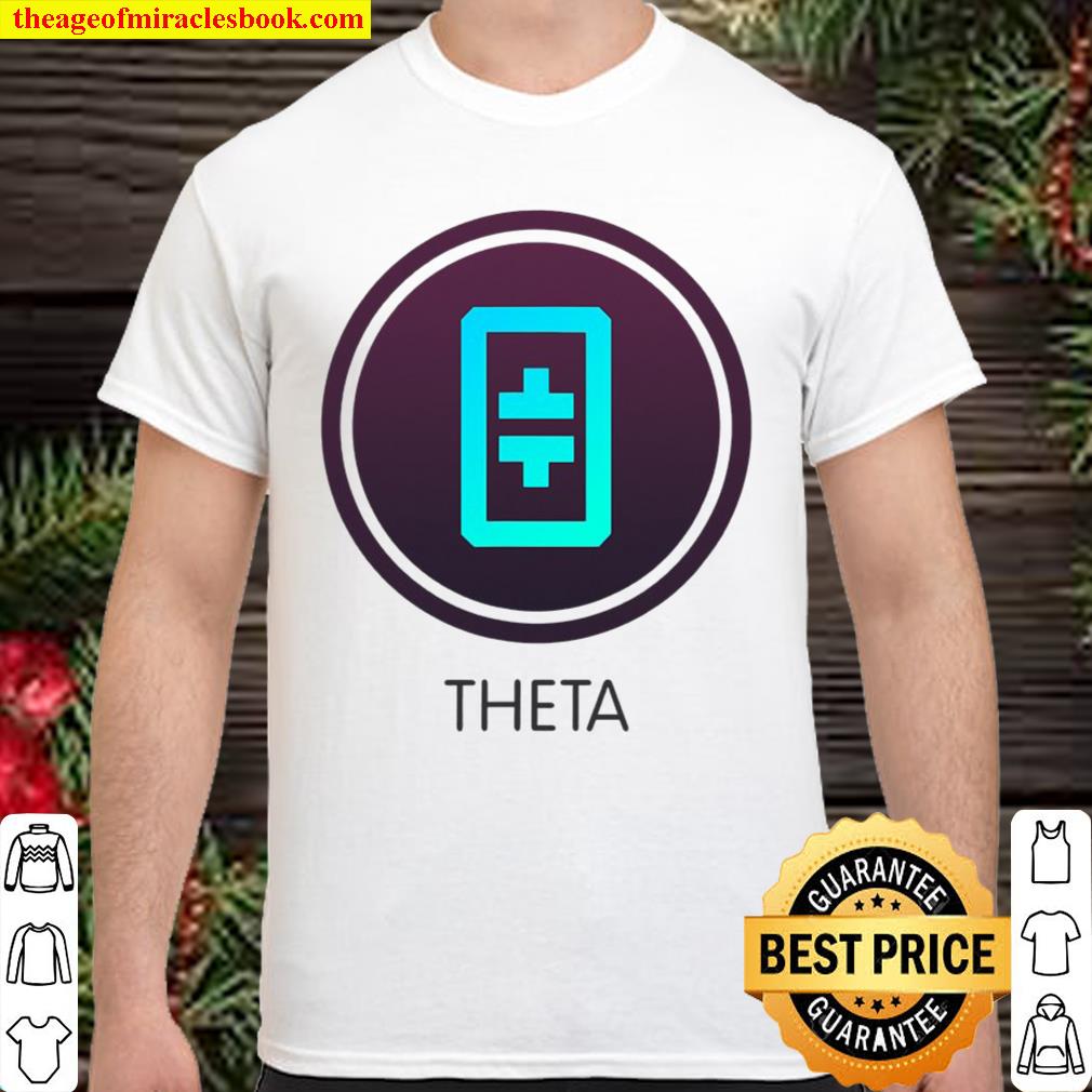 Theta Crypto Network, Theta, Theta Crypto, Theta Crypto Tee 2021 Shirt, Hoodie, Long Sleeved, SweatShirt