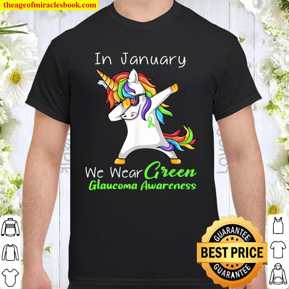 We Wear Green For Glaucoma Awareness 2021 Shirt, Hoodie, Long Sleeved, SweatShirt