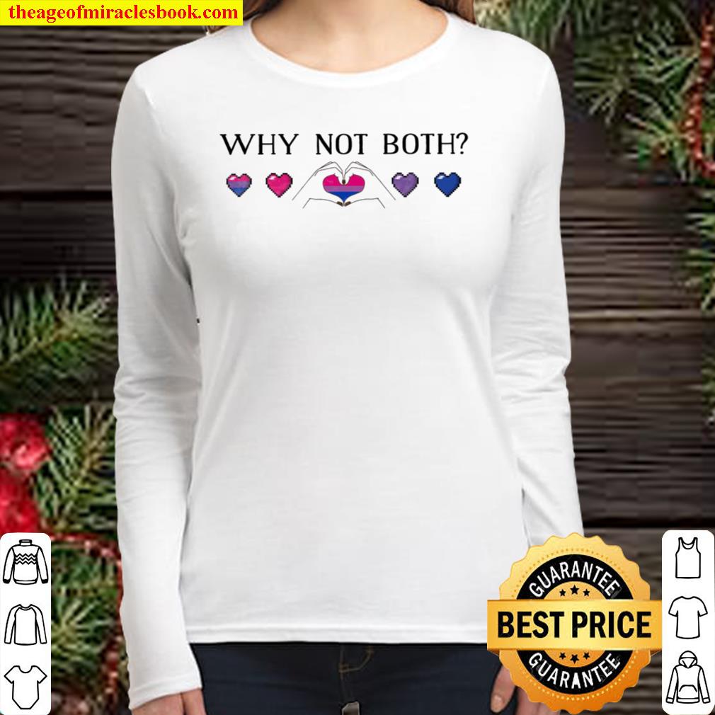 Why Not Both Women Long Sleeved