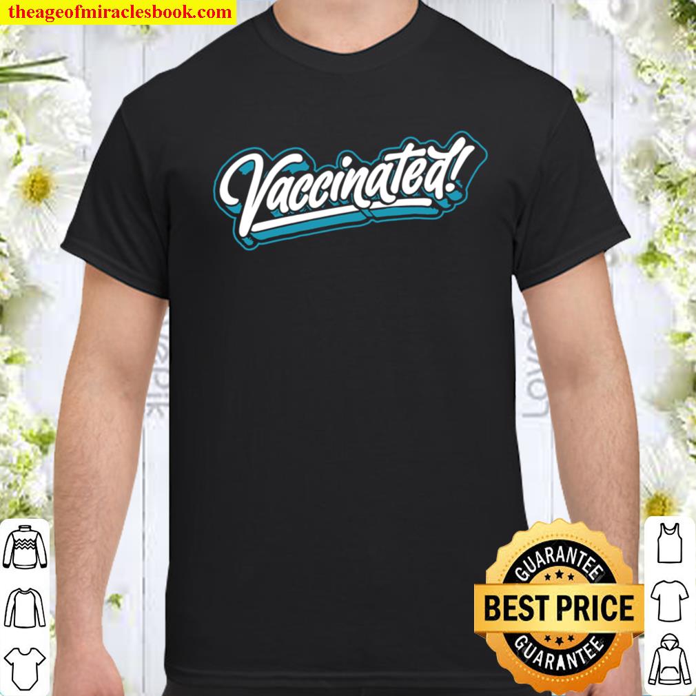 Womens Vaccinated! Fun Retro Vintage Script Lettering 80s Graphic shirt, hoodie, tank top, sweater Womens Vaccinated! Fun Retro Vintage Script Lettering 80s Graphic shirt, hoodie, tank top, sweater
