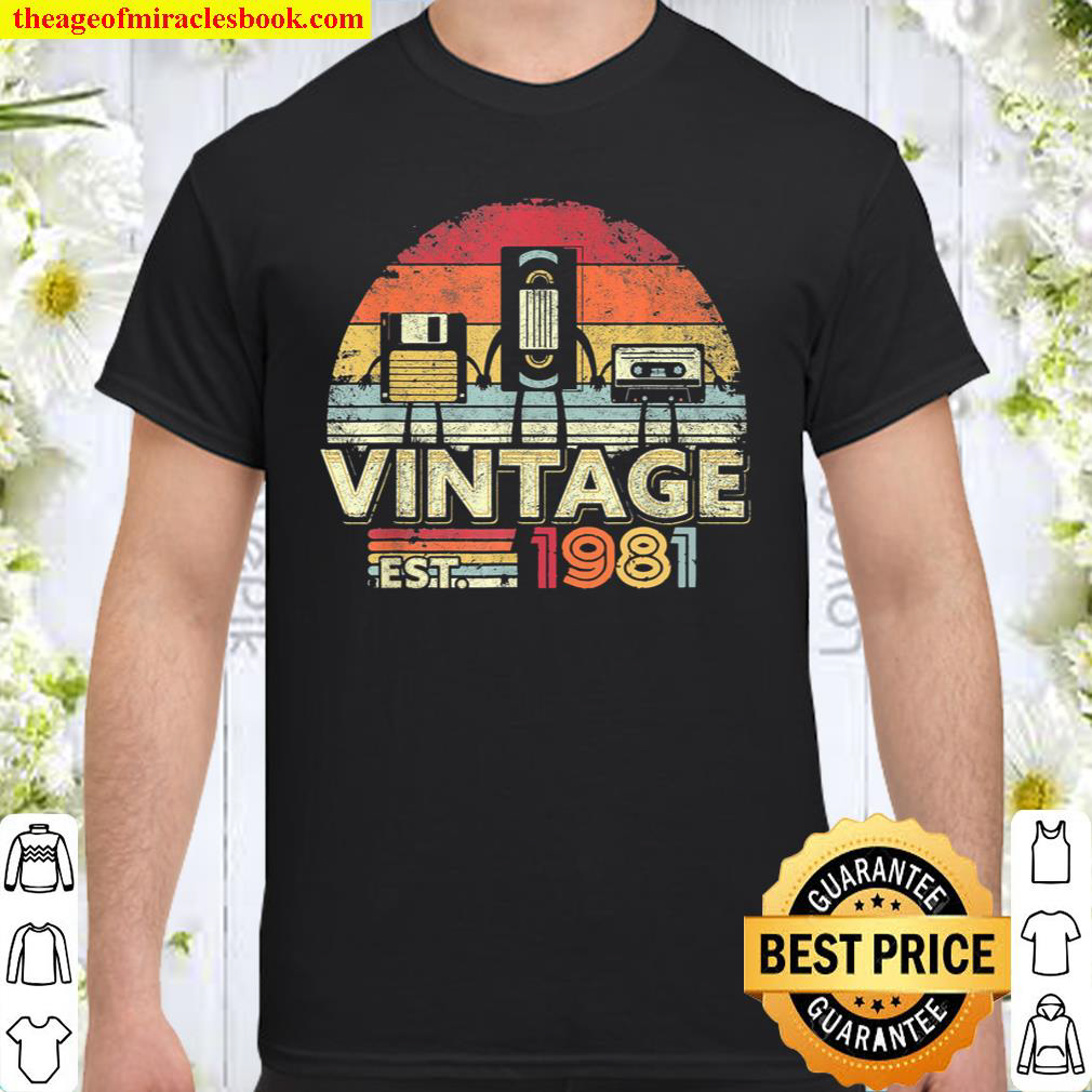 1981 Vintage 40th Birthday Gift Funny Music Tech T-shirts, Born In 1981 Funny Birthday T-shirts 1981 Vintage 40th Birthday Gift Funny Music Tech T-shirts, Born In 1981 Funny Birthday T-shirts