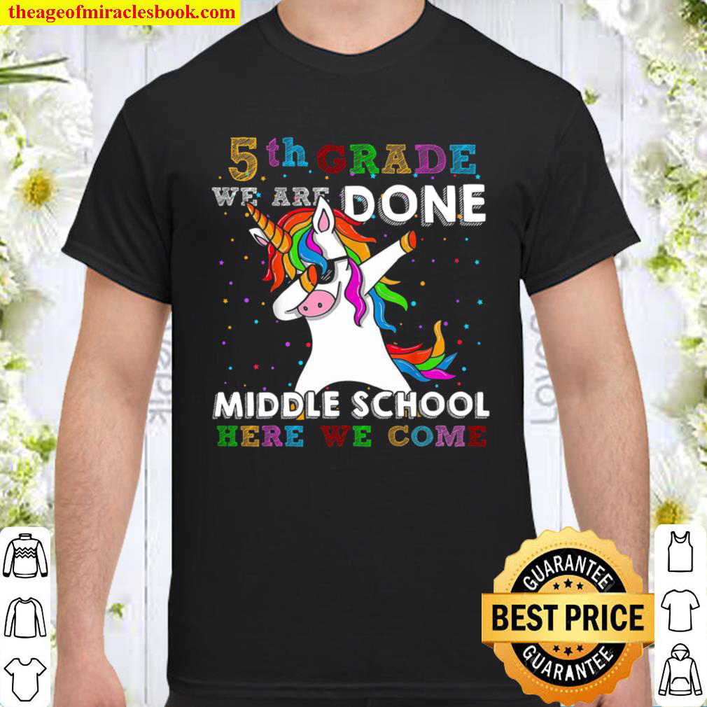 5th Grade We Are Done Shirt, Back To School Shirt, Middle School T-shirt 5th Grade We Are Done Shirt, Back To School Shirt, Middle School T-shirt