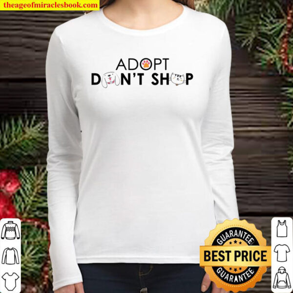 Adopt Don’t Shop Women Long Sleeved