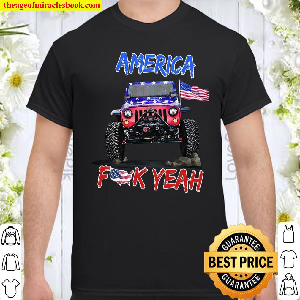 America Fuck Yeah shirt