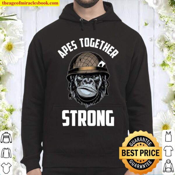 Apes Together Strong Hoodie