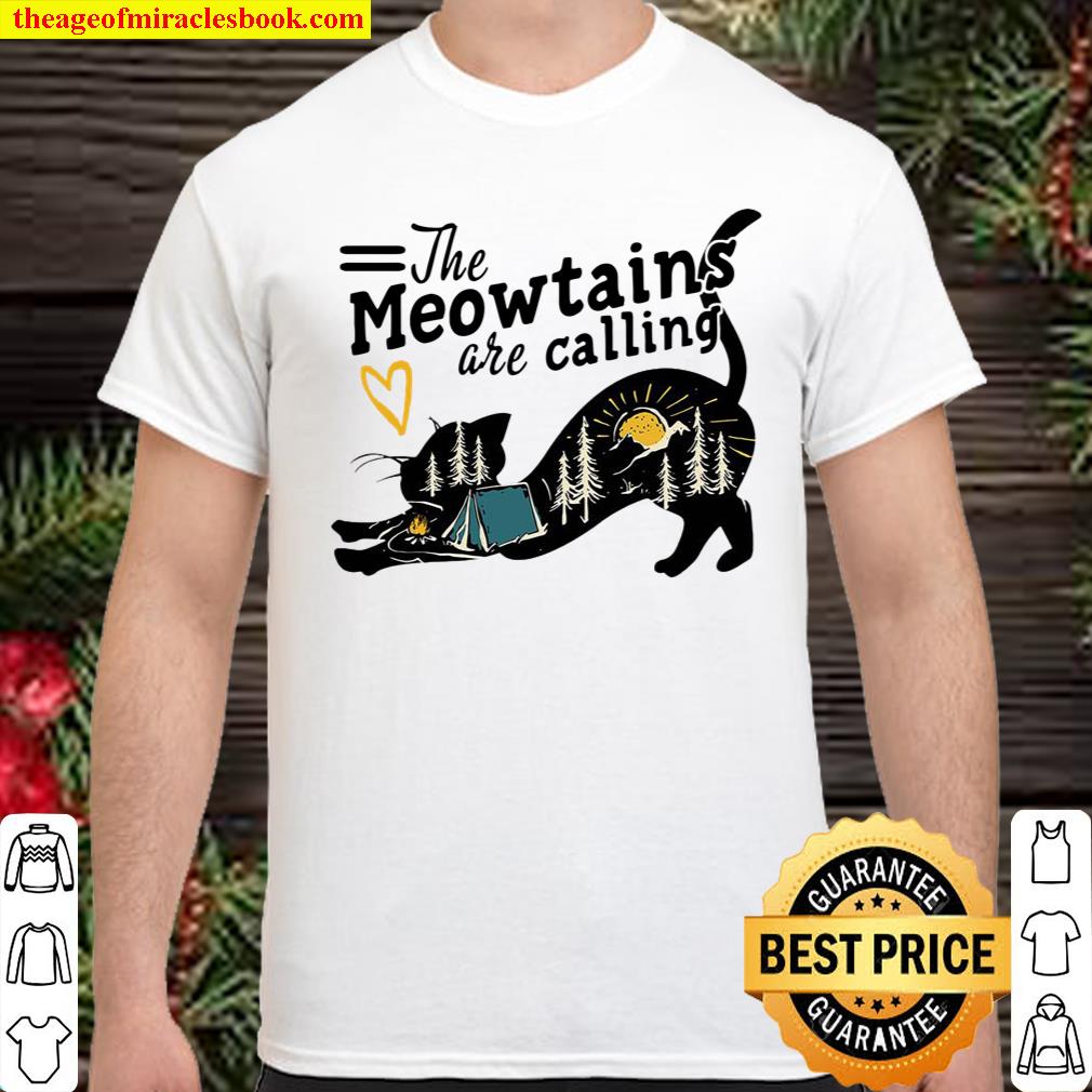 Cat Camping The Meowtains Are Calling Shirt