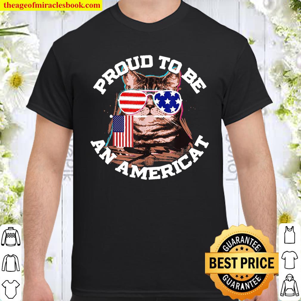 Cat US Flag Sunglasses Proud To Be An Americat TShirt