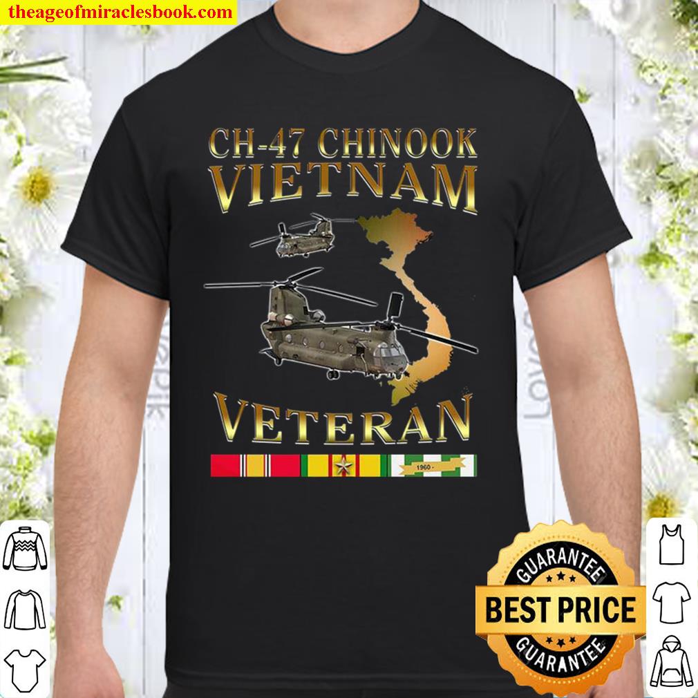 Ch 47 Chinook Vietnam Veteran shirt, Hoodie, Long Sleeved, SweatShirt