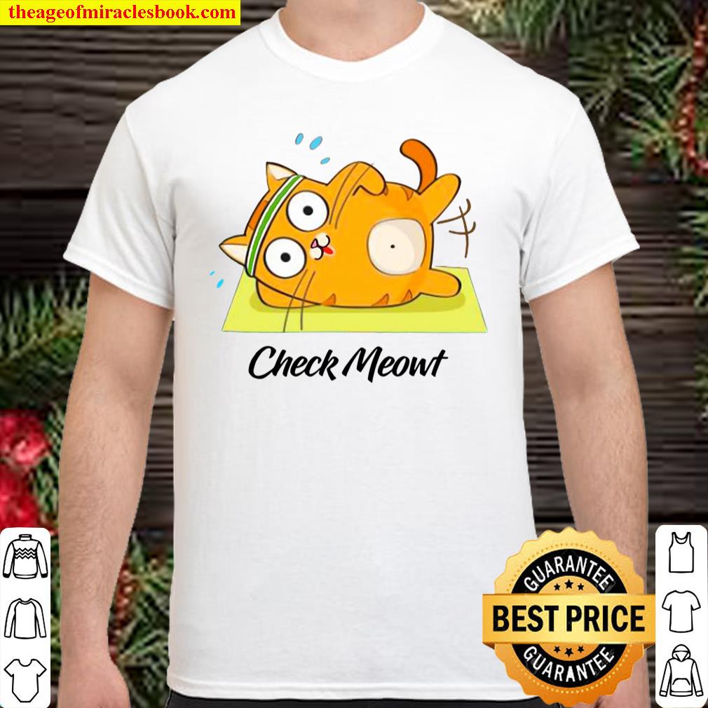 Check Meowt Fitness Cardio Gym Cat Lover Workout Shirt Check Meowt Fitness Cardio Gym Cat Lover Workout Shirt