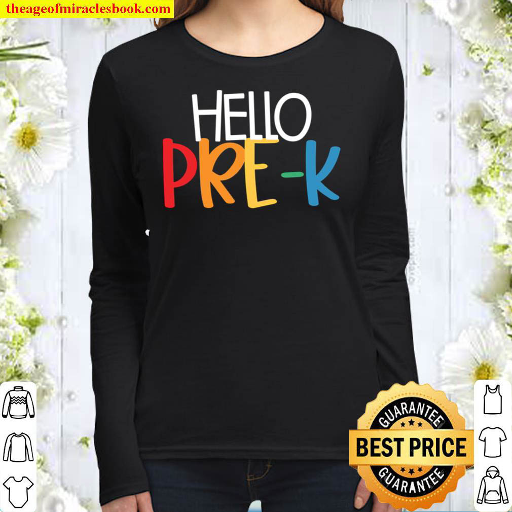 Hello Preschool Shirt Hello Pre k Shirt Hello Kindergarten Women Long Sleeved
