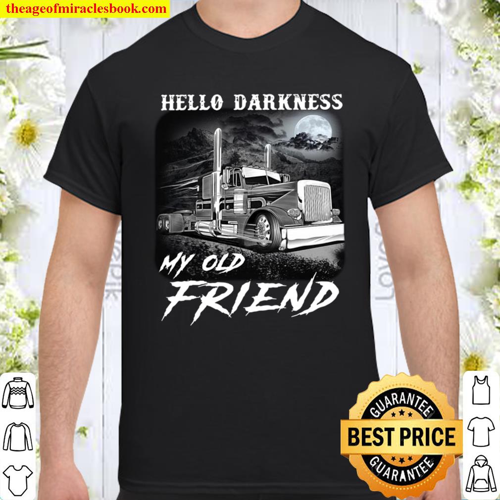 Hello darkness my old friend version 1 shirt