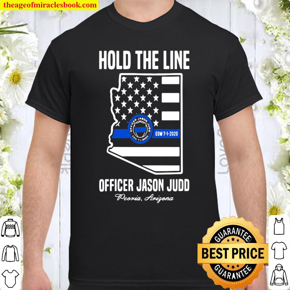 Hold The Line Officer Jason Judd Shirt, Hoodie, Long Sleeved, SweatShirt