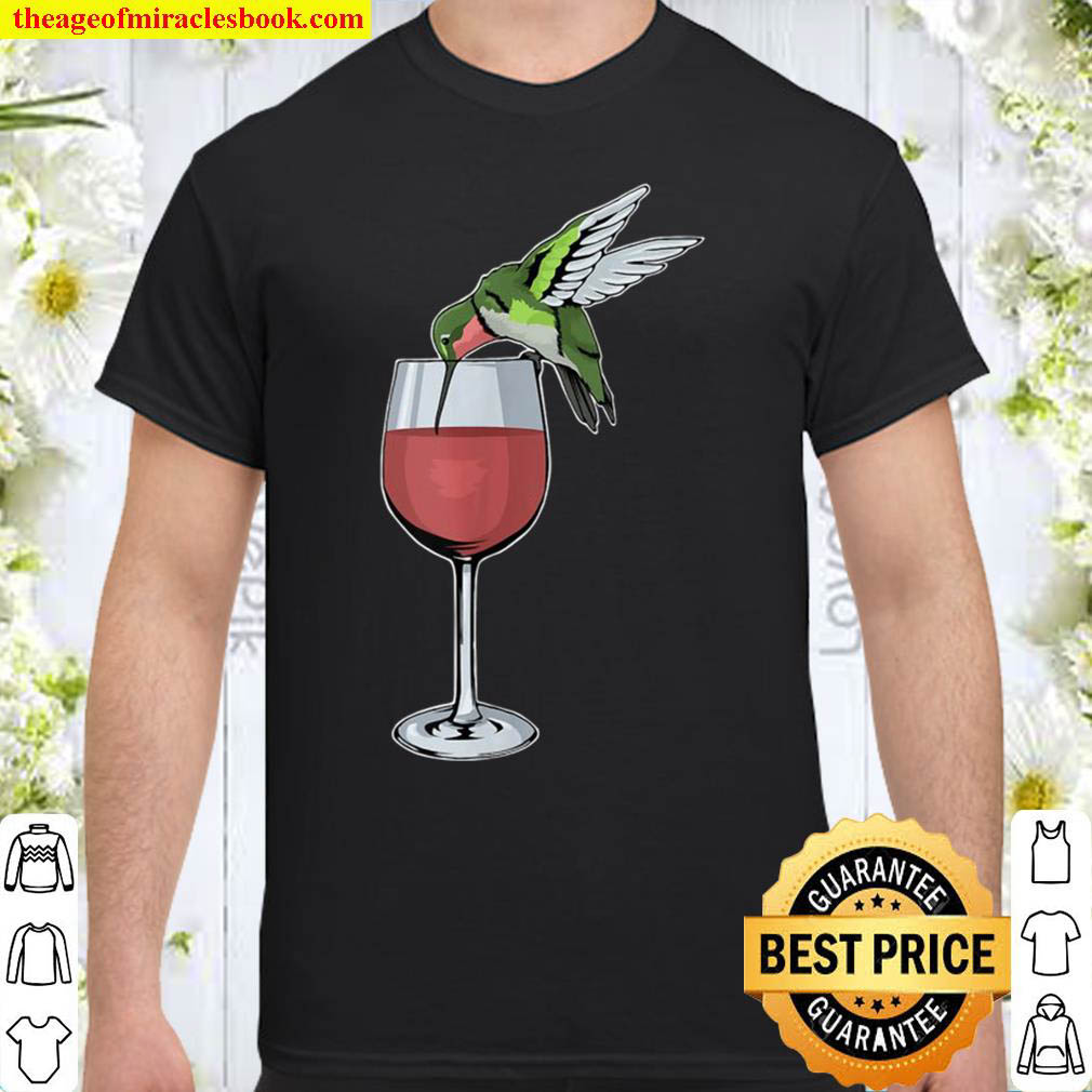 Hummingbird Wine Bird Spirit Animal Wine Hummingbird shirt