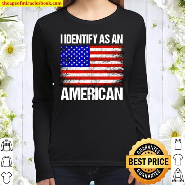 I Identify As American Women Long Sleeved