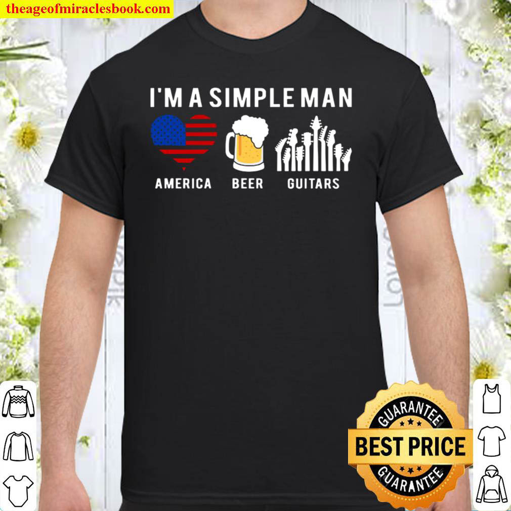 I’m a simple man america beer guitars  Shirt