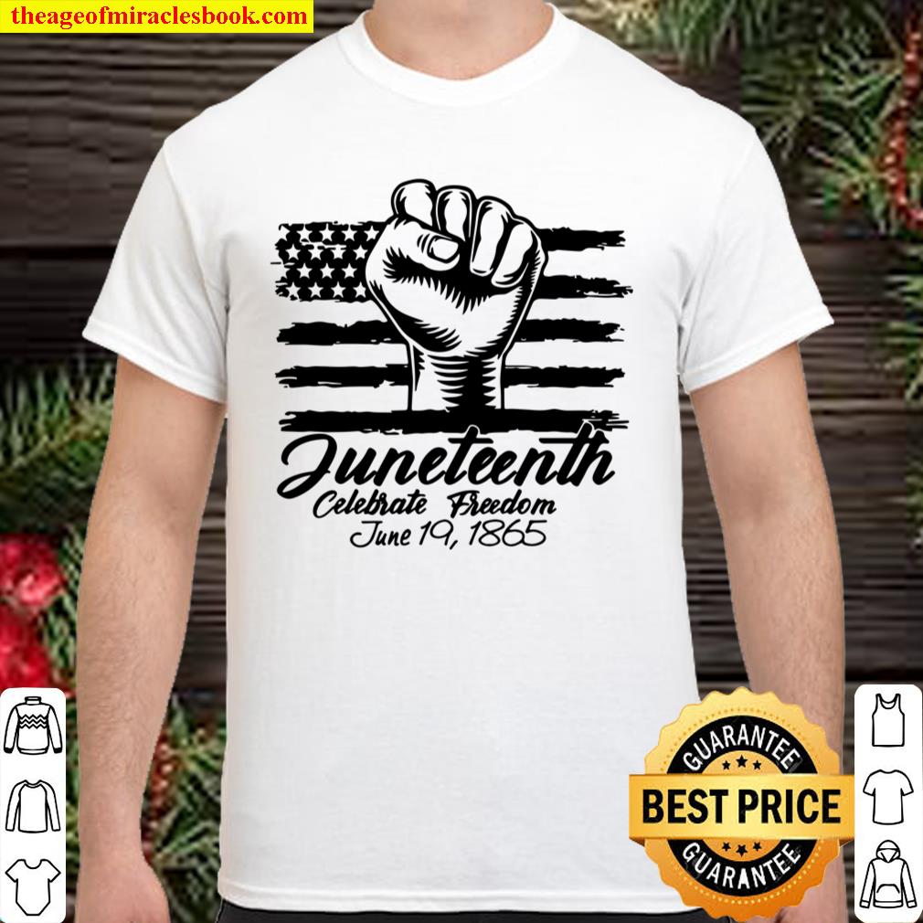 Juneteenth Flag, Juneteenth freedom 1865 Shirt