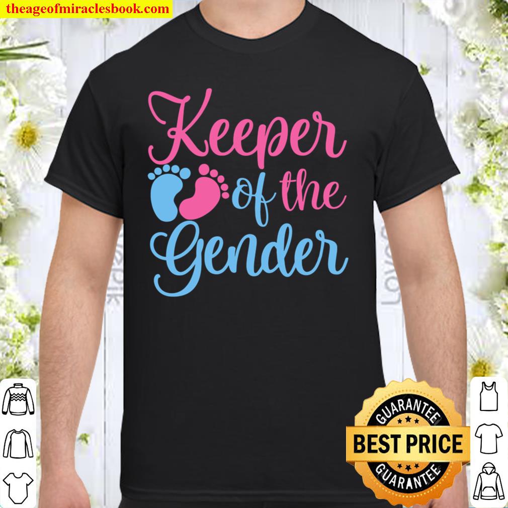 Keeper Of The Gender, Gender Reveal SHIRT