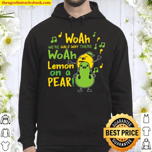 Lemon on a pear Hoodie