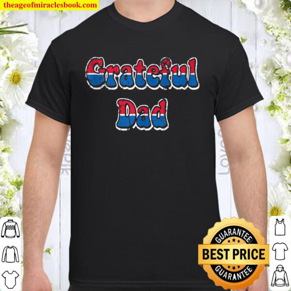 Mens Grateful Dad Shirt