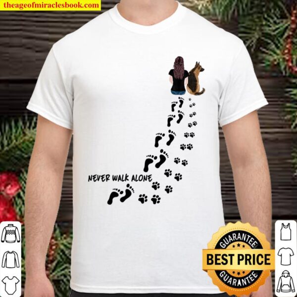 Never Walk Alone Shirt