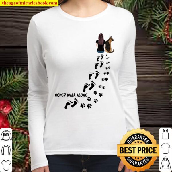 Never Walk Alone Women Long Sleeved