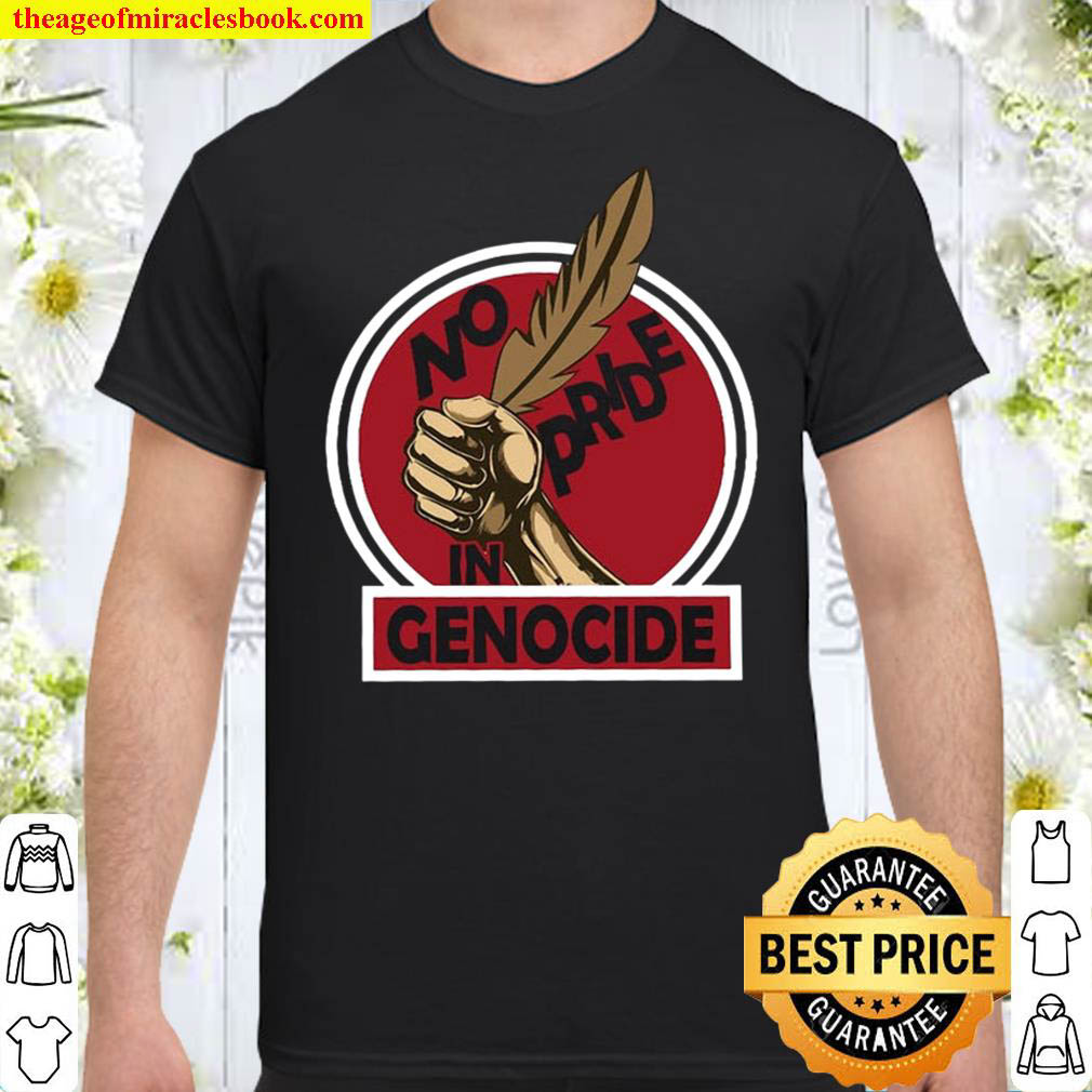 [Best Sellers] – No Pride In Genocide Indigenous People , Every Child Matters T-Shirt