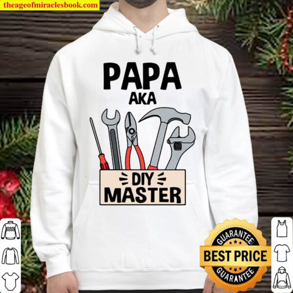 Papa Aka Diy Master Hoodie