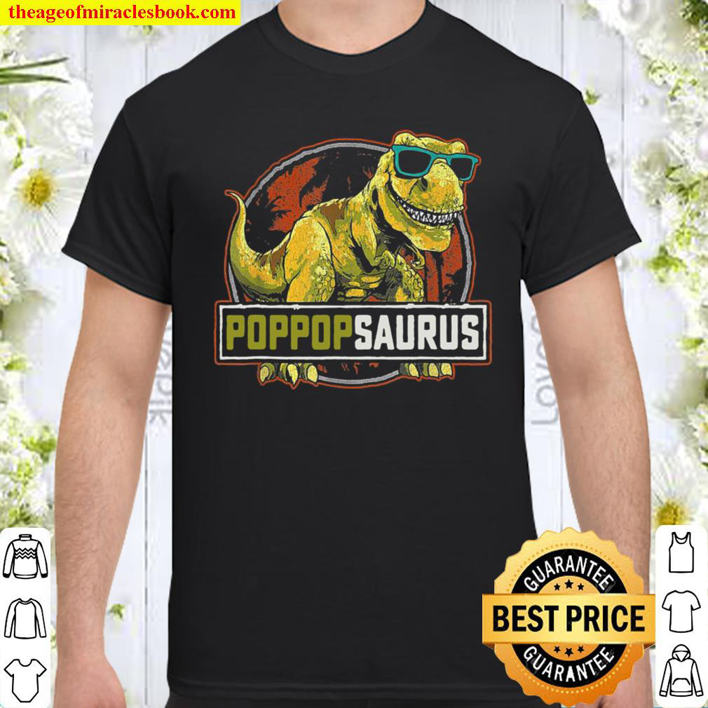 Poppopsaurus T Rex Dinosaur Poppop Saurus Family Matching shirt Poppopsaurus T Rex Dinosaur Poppop Saurus Family Matching shirt
