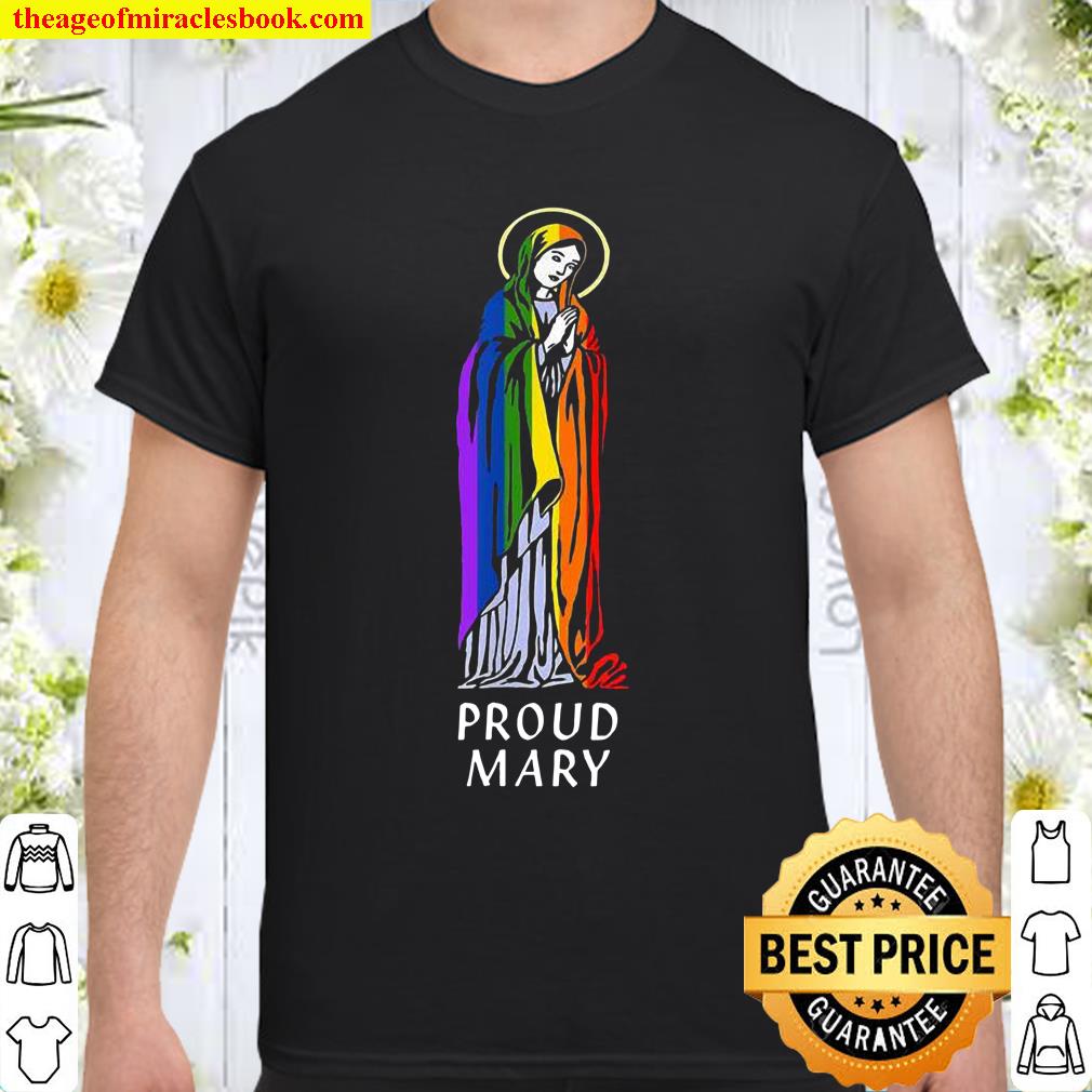 Proud Mary rainbow pride month t-shirt