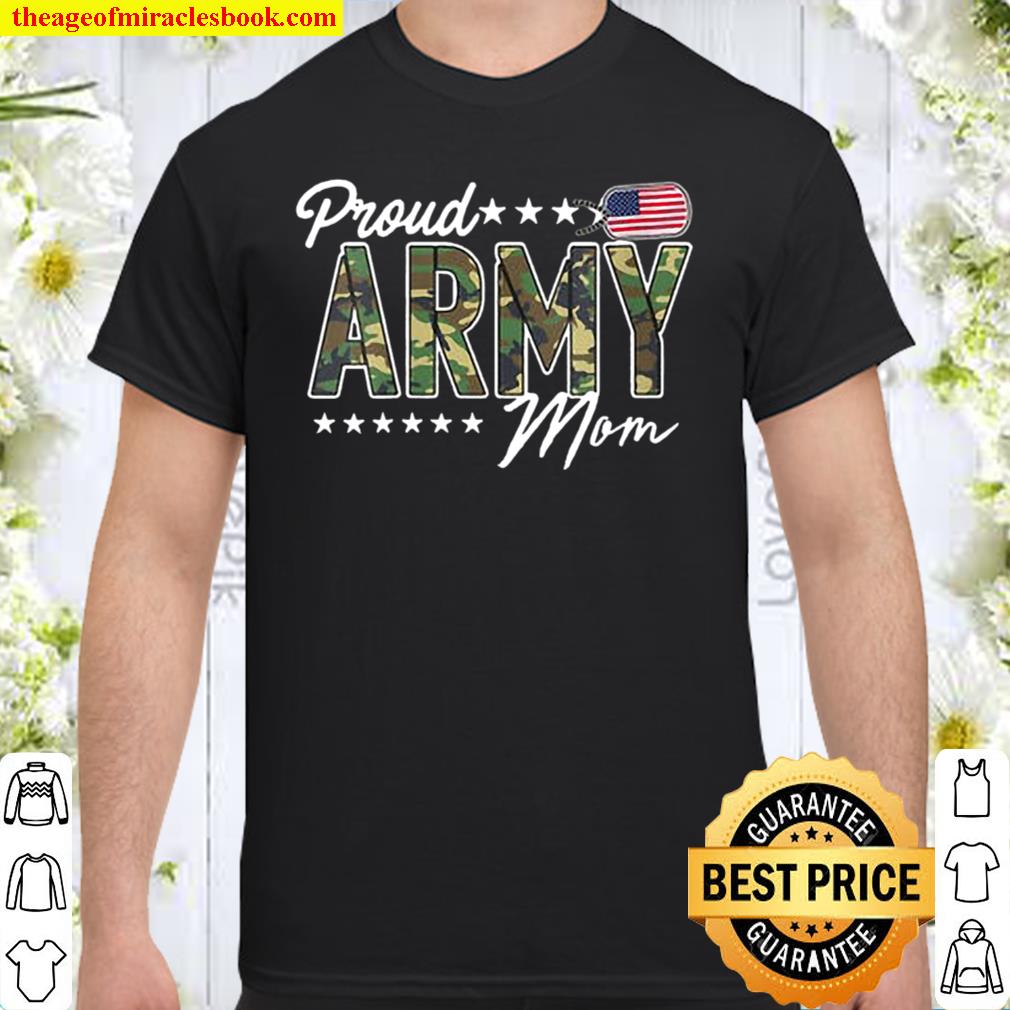 Proud army mom , army mom shirt, Hoodie, Long Sleeved, SweatShirt