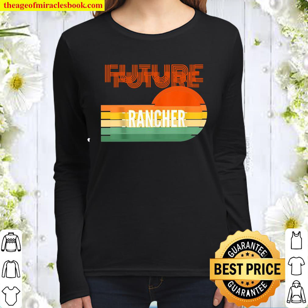 Rancher Future Rancher Women Long Sleeved