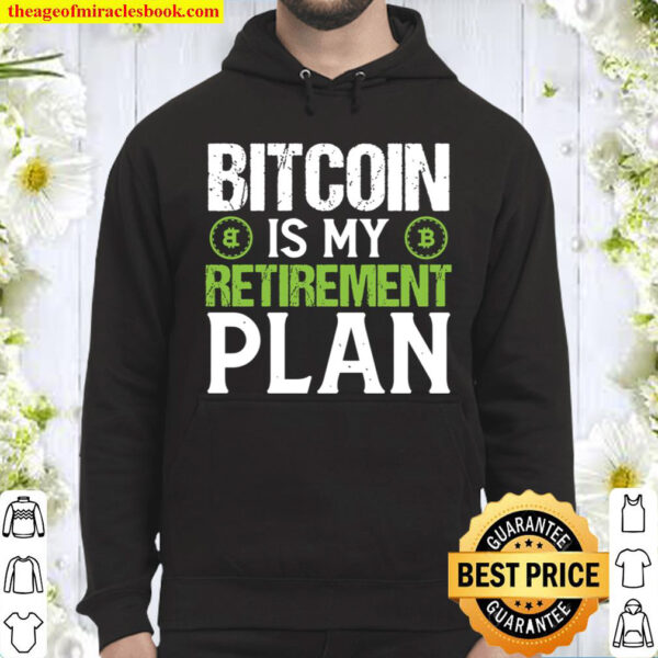Retirement Plan Bitcoin Hoodie