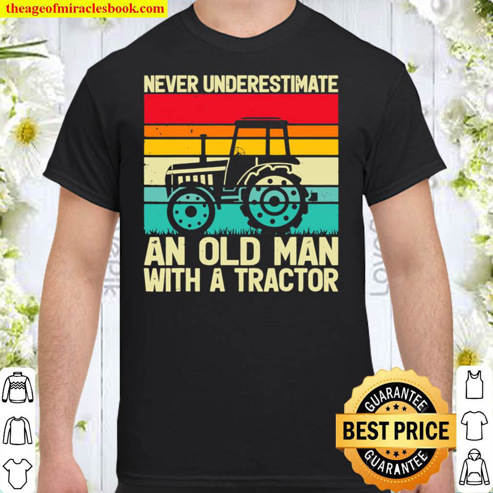 [Best Sellers] – Retro Never Underestimate An Old Man With A Tractor Farmer Shirt