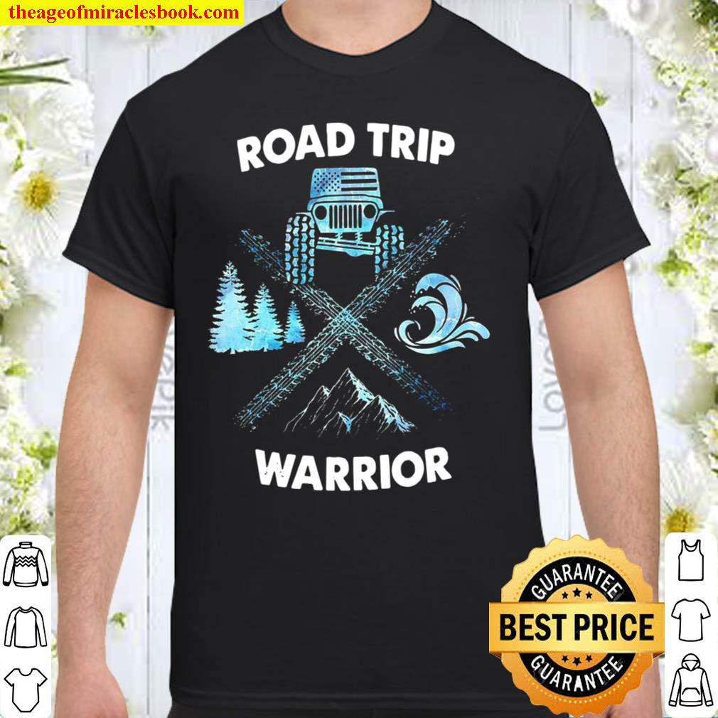 Road Trip Warrior Shirt