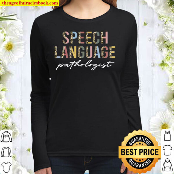 Speech Language Pathologist Women Long Sleeved