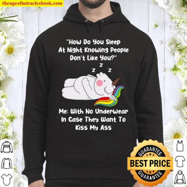 Unicorns How Do You Sleep At Night Hoodie