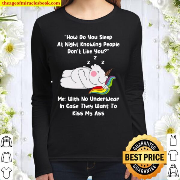 Unicorns How Do You Sleep At Night Women Long Sleeved