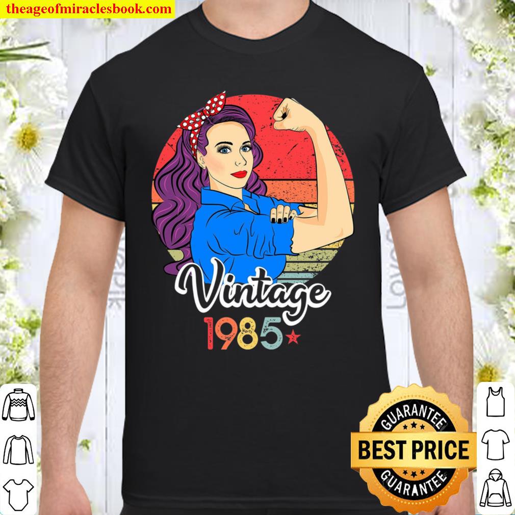 Vintage 1985 Birthday Shirt – Born In 1985 Vintage Tshirt Vintage 1985 Birthday Shirt – Born In 1985 Vintage Tshirt