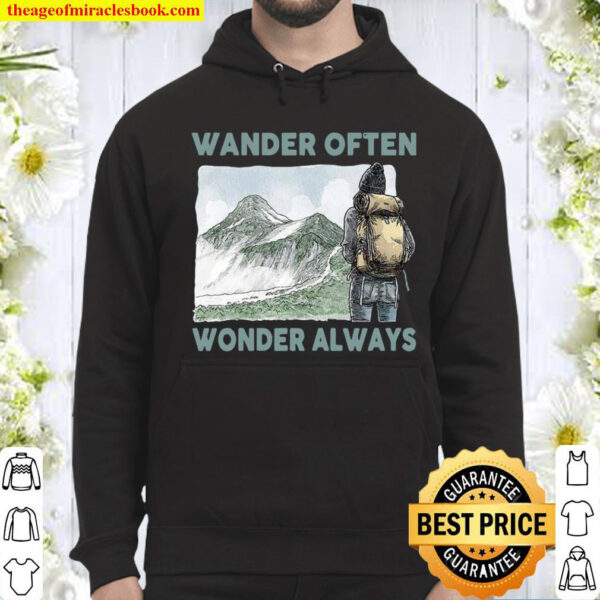 Wander often wonder always Hoodie