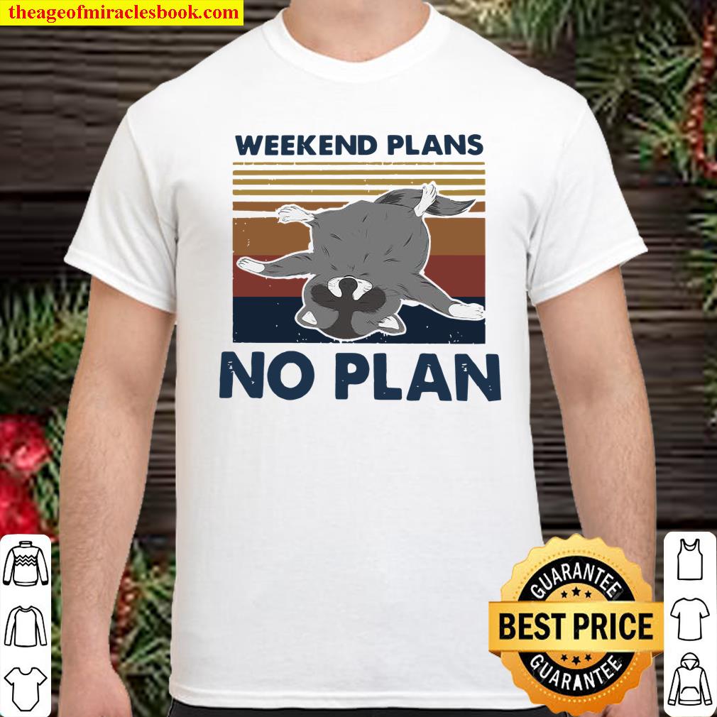 Weekend Plans No Plan Vintage Shirt Weekend Plans No Plan Vintage Shirt
