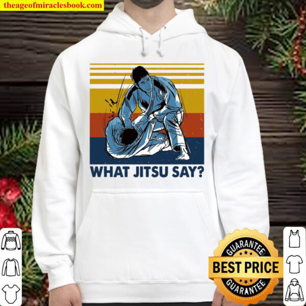 What Jitsu Say Hoodie