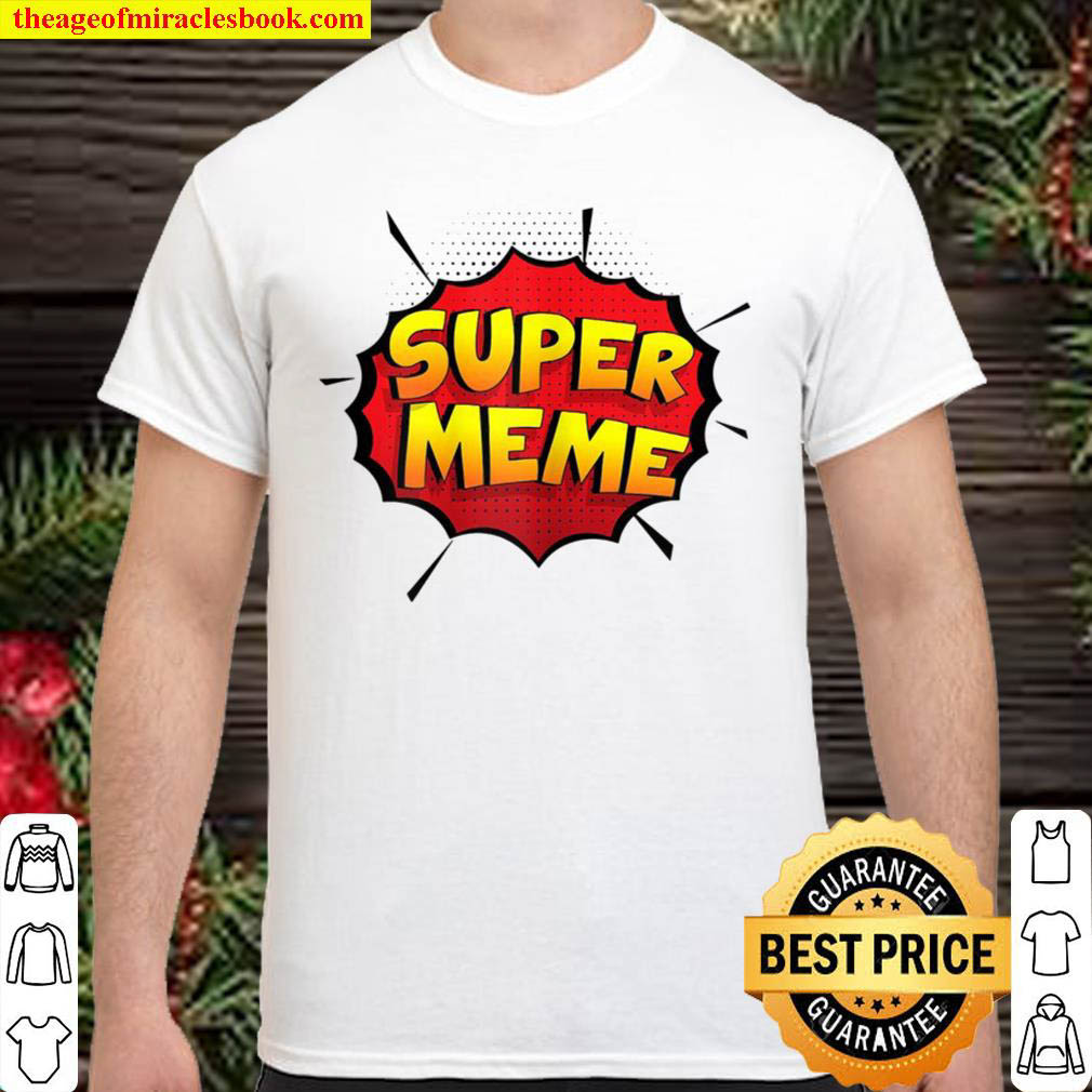 Womens Super Meme Funny Gift For Grandma And Grandpa Shirt Womens Super Meme Funny Gift For Grandma And Grandpa Shirt