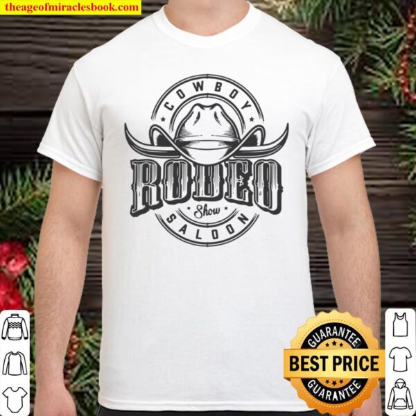 cowboy rodeo Shirt