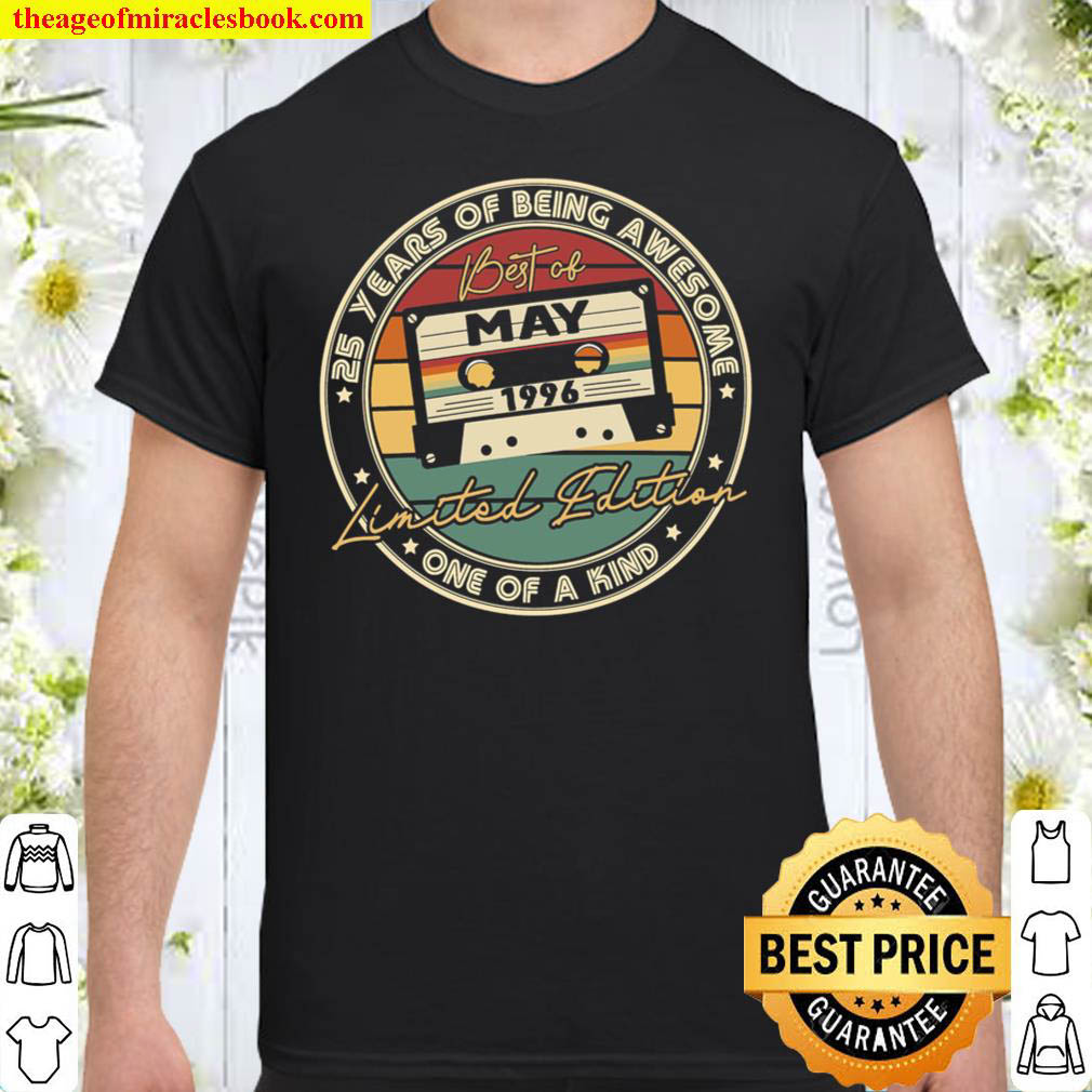 Buy Now – 25 Years Of Being Awesome One Of A Kind Shirt