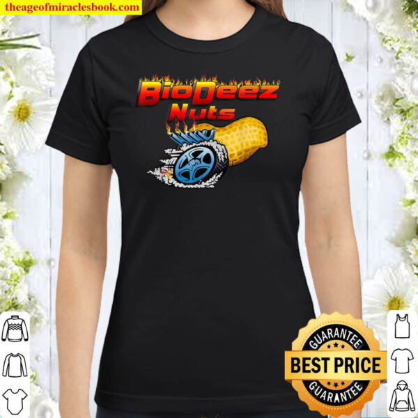 BioDeez Nuts Biodiesel Engine Classic Women T Shirt
