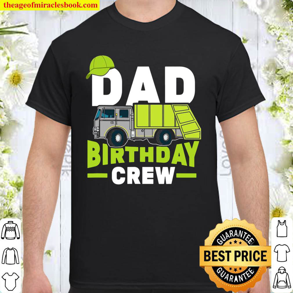 Official Birthday Party Dad Birthday Crew Garbage Truck shirt