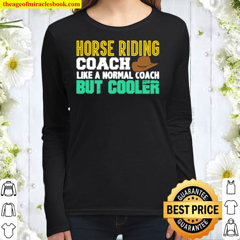 Horse Riding Coach Trainer Coaches Equestrian Cute Women Long Sleeved