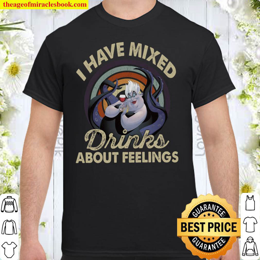Buy Now – I Have Mixed Drinks About Feelings Shirt