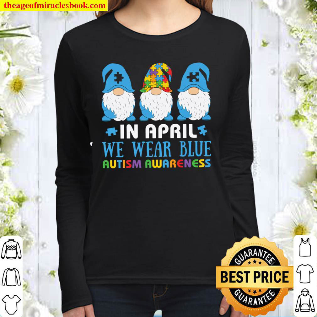 In April We Wear Blue Autism Awareness Women Long Sleeved