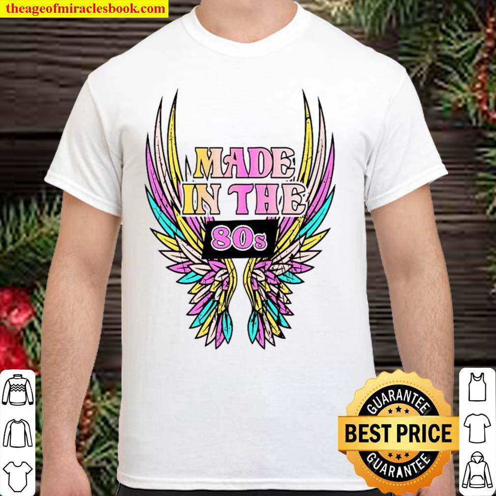 [Best Sellers] – Made In The 80s Shirt